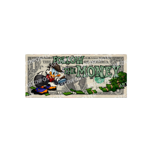 Follow The Money Dollar Art